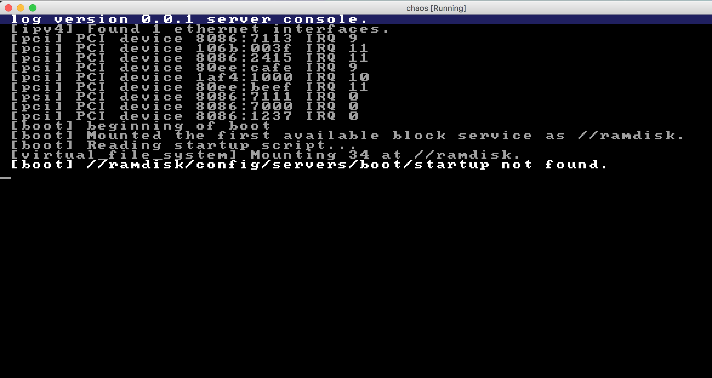 chaos screenshot, failing to read //ramdisk/config/servers/boot/startup